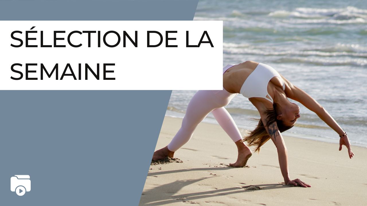 Illustration de la sélection de la semaine avec des séances de yoga variées.