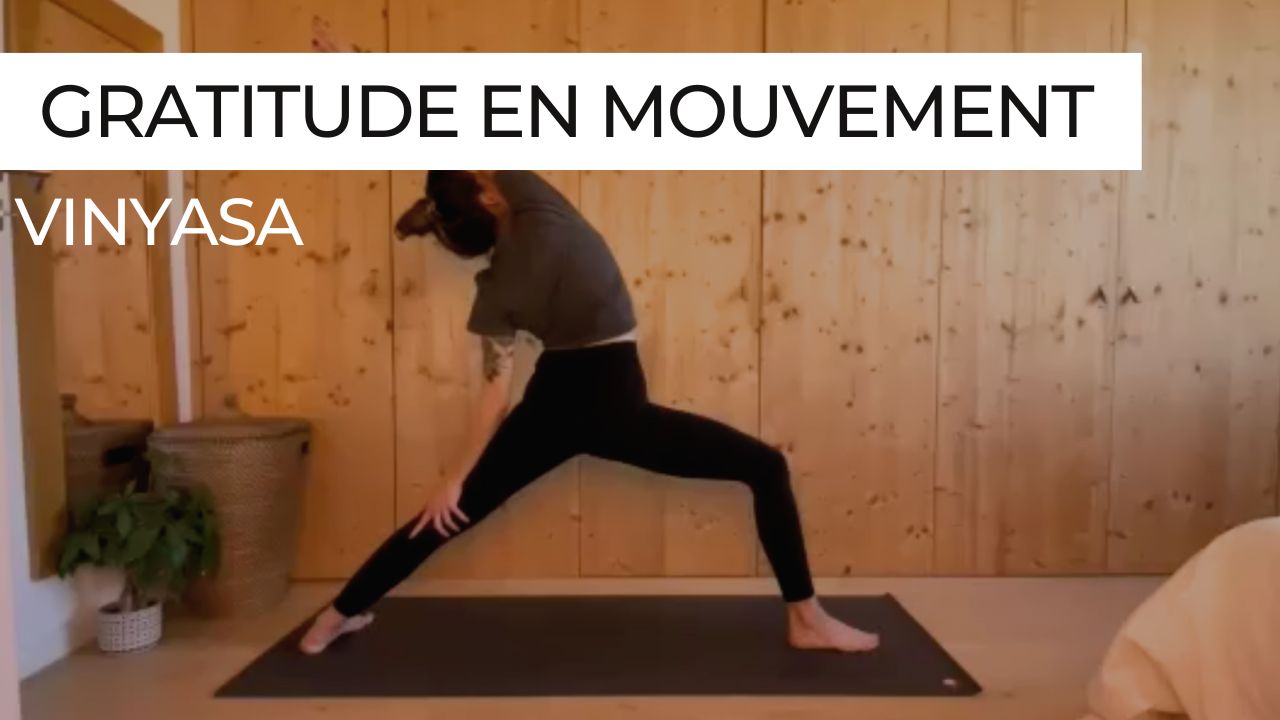 yoga vinyasa gratitude en mouvement