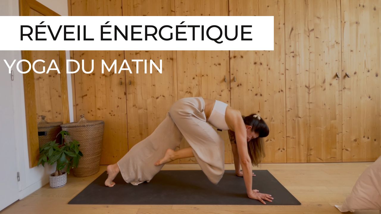 yoga du matin réveil énergétique