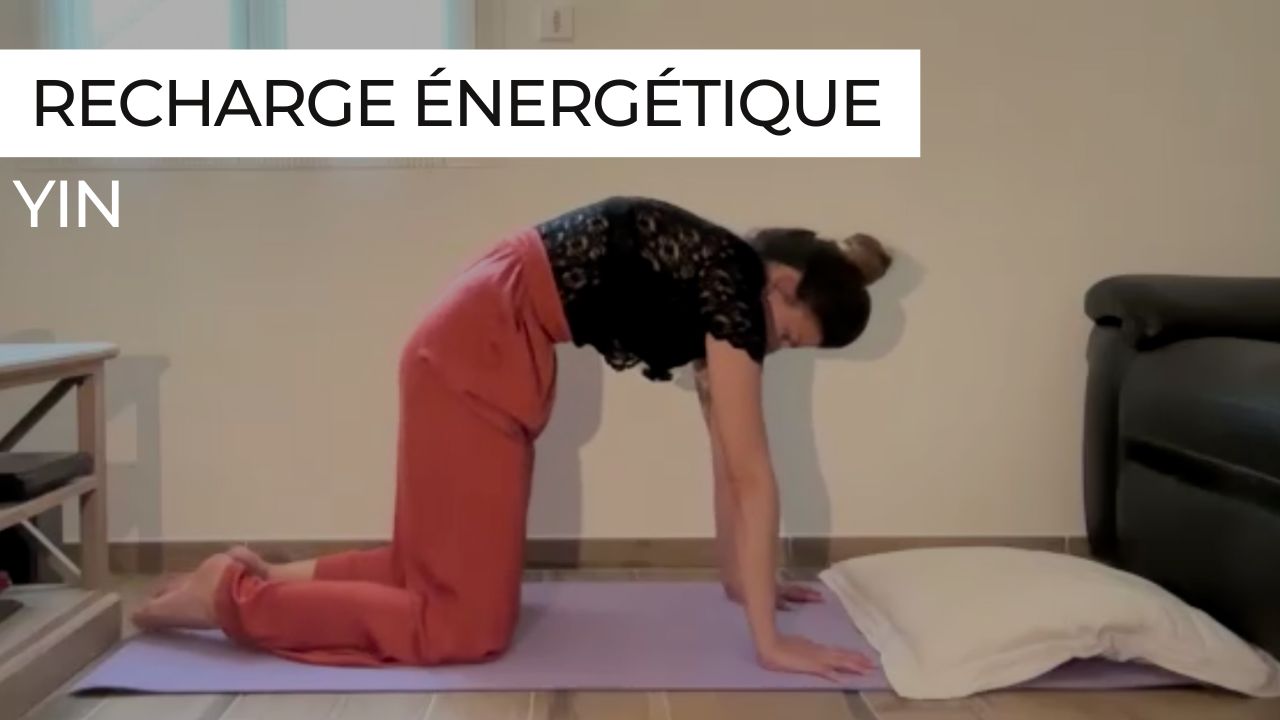 yin yoga recharge énergétique