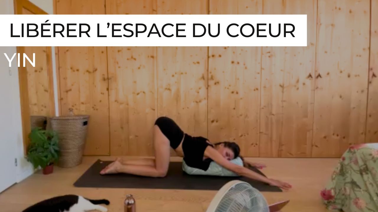 yin yoga libérer le coeur