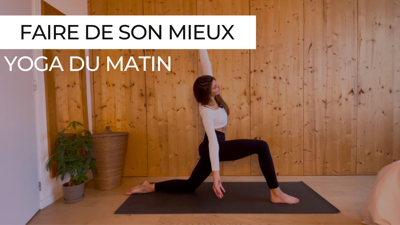 Marie pratiquant une séance de yoga du matin intitulée "Faire de son mieux".